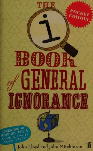 QI: The Pocket Book of General Ignorance by QI, John Lloyd, John Mitchinson