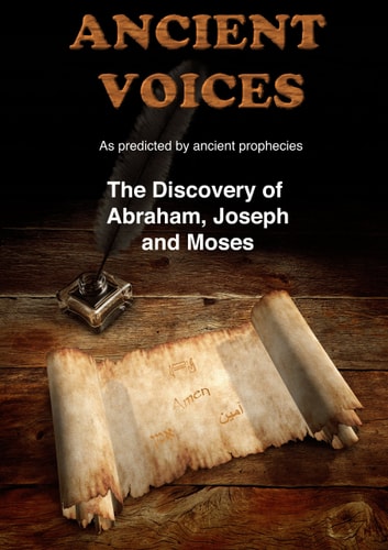 Ancient Voices: The Discovery of Abraham, Joseph and Moses by Zed