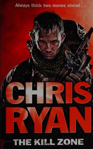 The Kill Zone by Chris Ryan