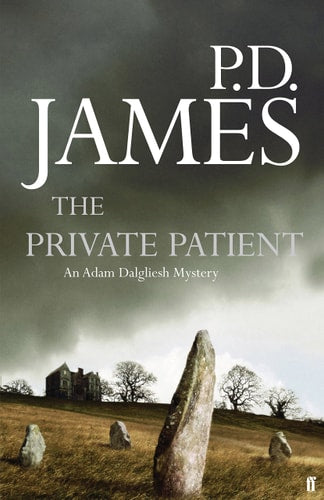 The Private Patient (Inspector Adam Dalgliesh Mystery) by P.D. James