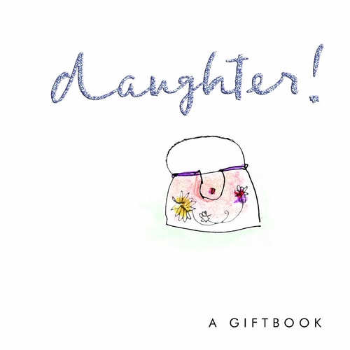 Daughter! (Sparkle) by Helen Exley