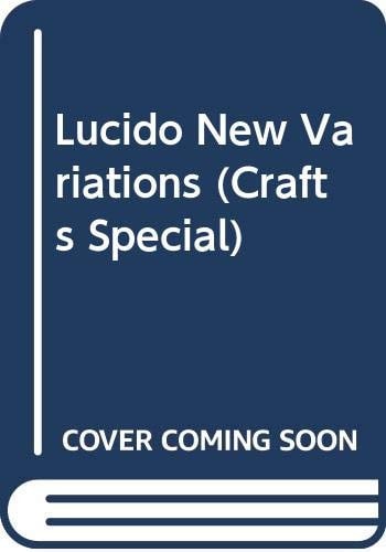 Lucido New Variations by Jannie Van Schuylenburg-Dekker
