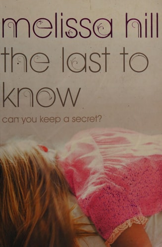 The Last to Know by Melissa Hill