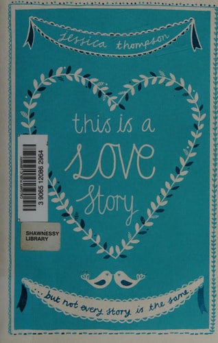 This Is a Love Story by Jessica Thompson