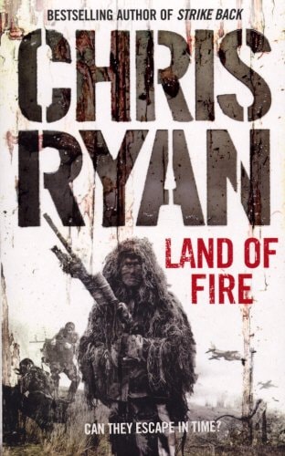Land of Fire by Chris Ryan