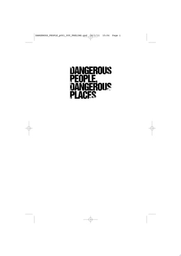 Dangerous People, Dangerous Places by Norman Parker