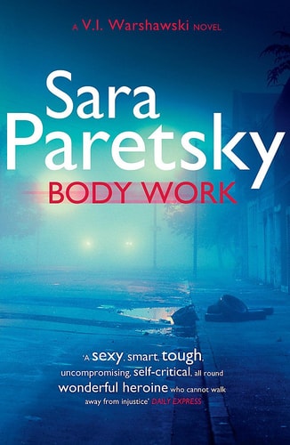 Body Work by Sara Paretsky