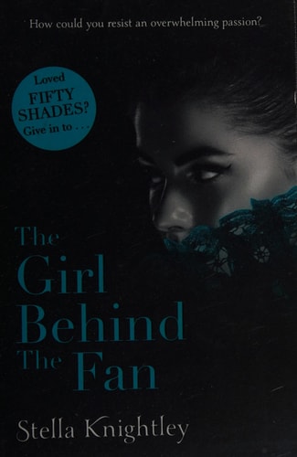 The Girl Behind the Fan by Stella Knightley
