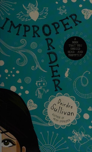 Improper Order by Deirdre Sullivan