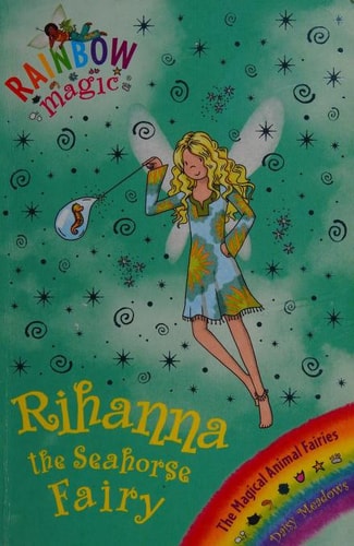 Rihanna the Seahorse Fairy by Daisy Meadows