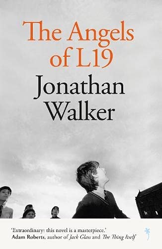 The Angels of L19 by Jonathan Walker