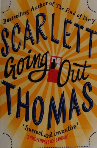 Going Out by Scarlett Thomas