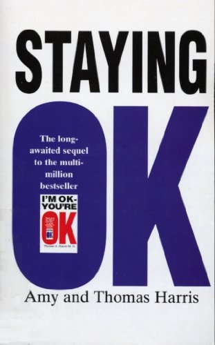 Staying OK by Amy Bjork Harris, Thomas Anthony Harris