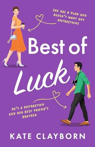 Best Of Luck (paperback) by Kate Clayborn