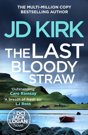 The last bloody straw by Kirk, J. D.