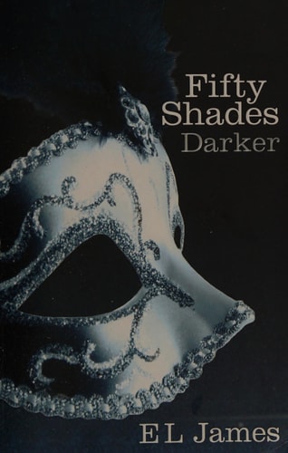 Fifty Shades Darker by E. L. James