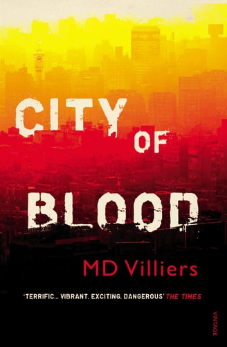 City of Blood by M. D. Villiers