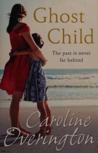 Ghost Child by Caroline Overington
