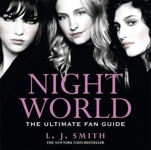Night World The Ultimate Fan Guide by Lisa J. Smith, Annette Pollert