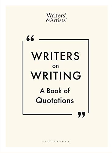 Writers on Writing A Book of Quotations by Alysoun Owen
