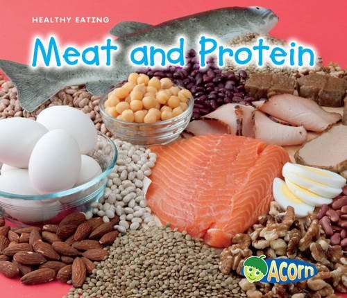 Meat and Protein by Nancy Dickmann