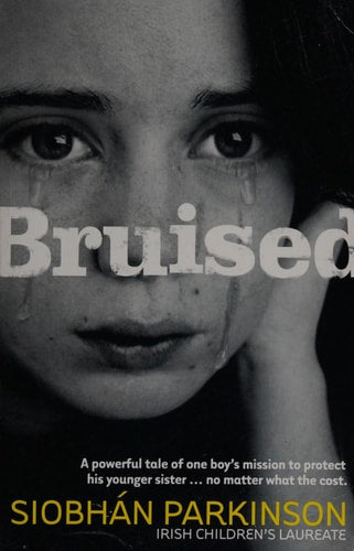 Bruised by Siobhán Parkinson