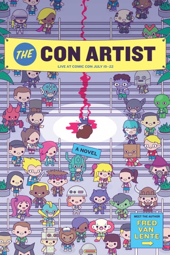 The Con Artist: A Novel by Fred Van Lente