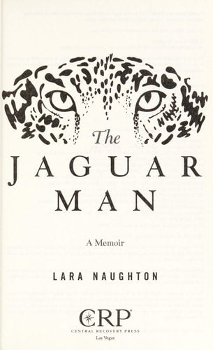 The Jaguar Man by Lara Naughton