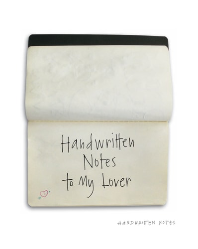 Handwritten Notes to My Lover by Rachel Clare
