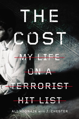 The Cost My Life on a Terrorist Hit List by Ali Husnain