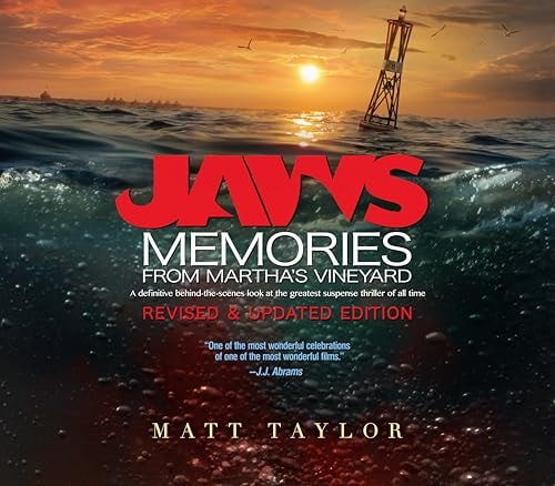 Jaws: Memories from Martha's Vineyard (Updated and Revised Edition) by Matt Taylor