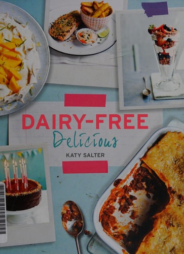Dairyfree Delicious by Katy Salter