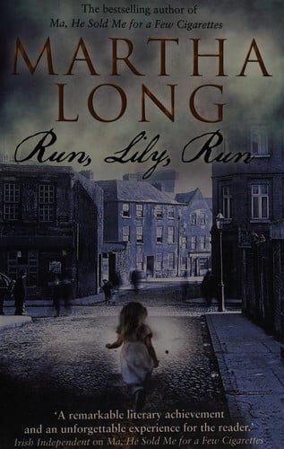 Run, Lily, run by Long, Martha (Irish author)