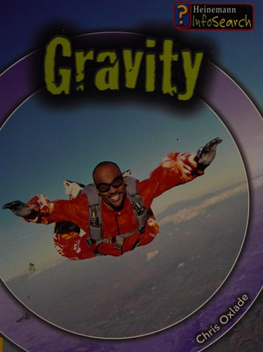 Gravity by Chris Oxlade