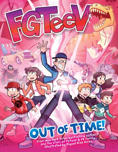 FGTeeV: Out of Time! A Graphic Novel by Fgteev