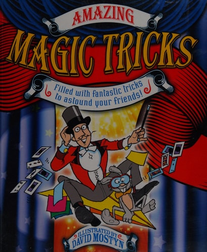 Amazing Magic Tricks by David Mostyn