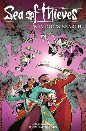 Sea of Thieves: Sea Dog's Search by Jeremy Whitley