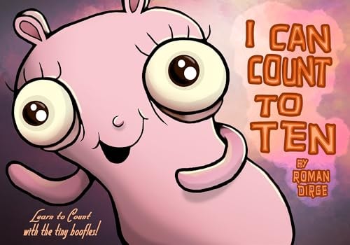 I Can Count To Ten by Roman Dirge