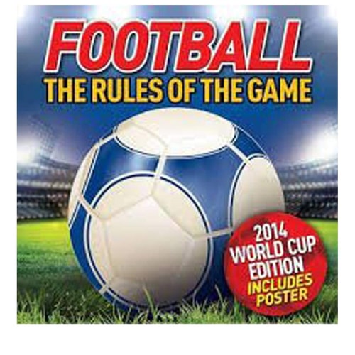 Football - The Rules of the Game by Jim Kelman