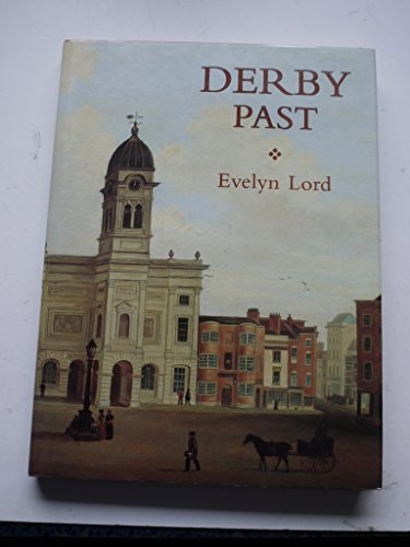 Derby Past by Evelyn Lord