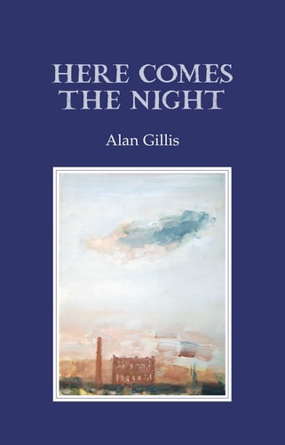 Here Comes the Night by Alan Gillis