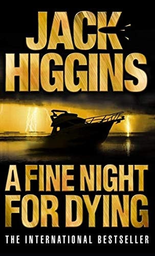 A Fine Night for Dying by Jack Higgins