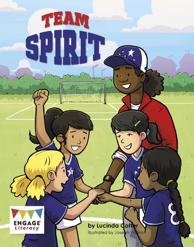 Team Spirit by Lucinda Cotter, Lucy Cotter