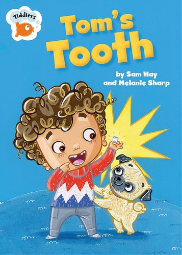 Tom's Tooth by Sam Hay