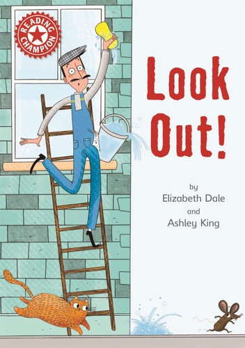 Reading Champion: Look Out! Independent Reading Red 2 by Elizabeth Dale
