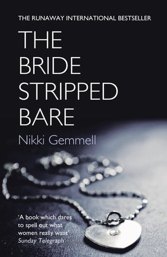 The Bride Stripped Bare: A Novel by Nikki Gemmell