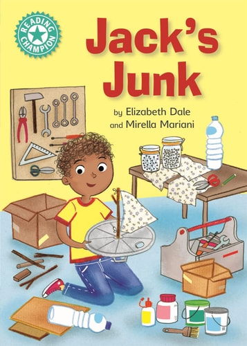Reading Champion: Jack's Junk Independent Reading Turquoise 7 by Elizabeth Dale