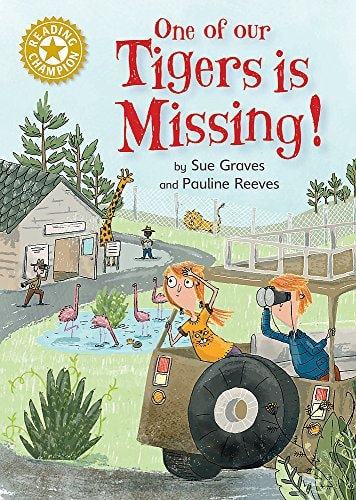 One of Our Tigers Is Missing! by Sue Graves