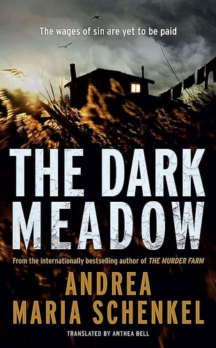 Dark Meadow by Andrea Maria Schenkel