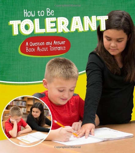 How to Be Tolerant A Question and Answer Book about Tolerance by Emily James